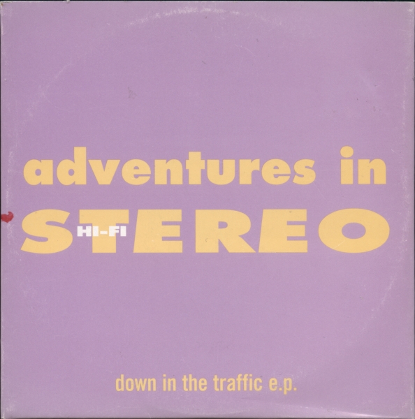 Adventures In Stereo : Down In The Traffic CD