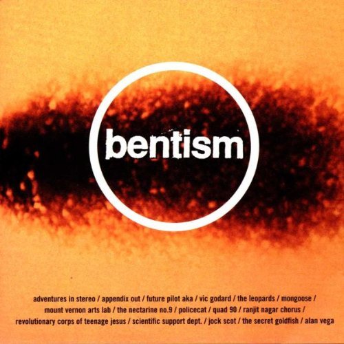 Various : Bentism (The Underground Sounds Of Creeping Bent)