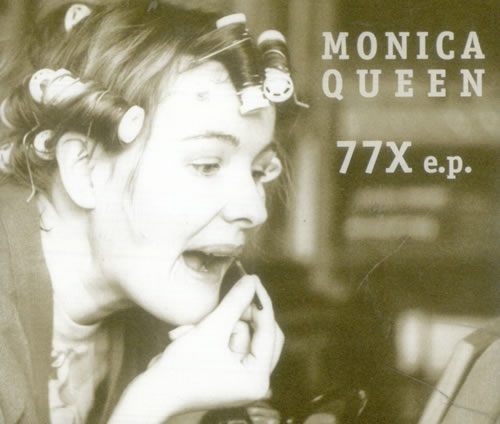 Monica Queen : 77x EP