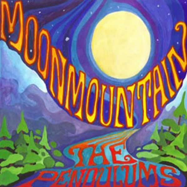 The Pendulums : Moon Mountain