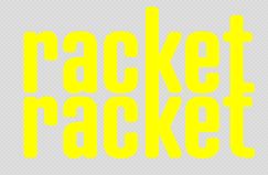 Racket Racket